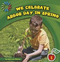 Cover image for We Celebrate Arbor Day in Spring