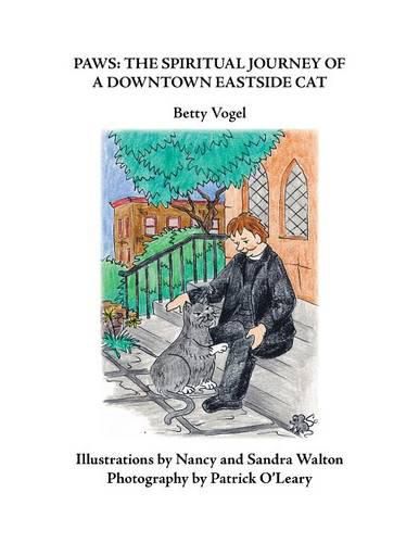 Cover image for Paws: The Spiritual Journey of a Downtown Eastside Cat