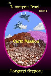 Cover image for The Tymorean Trust Book 4 - Earth Mission