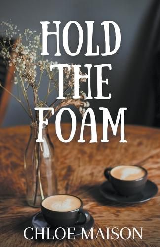 Cover image for Hold the Foam