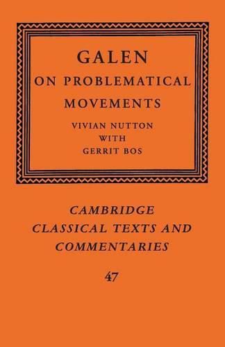 Galen: On Problematical Movements