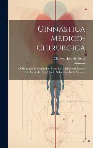 Cover image for Ginnastica Medico-chirurgica