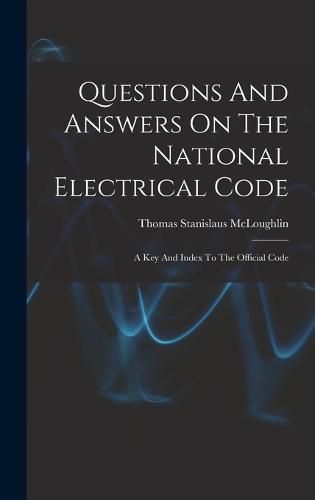 Cover image for Questions And Answers On The National Electrical Code