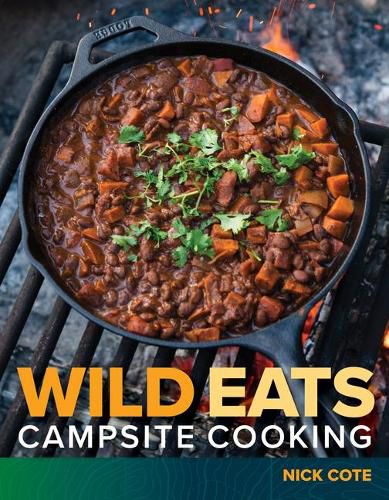 Wild Eats: Campsite Cooking