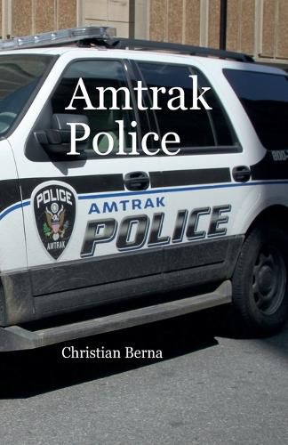Cover image for Amtrak Police