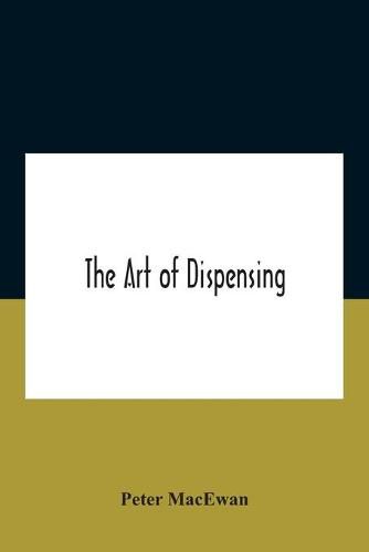 Cover image for The Art Of Dispensing