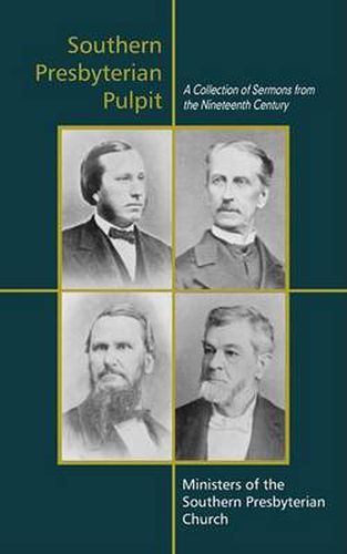 Cover image for Southern Presbyterian Pulpit: Classic Nineteenth Century Sermons