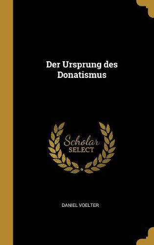 Cover image for Der Ursprung des Donatismus
