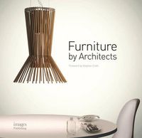 Cover image for Furniture by Architects: Where Form Meets Function