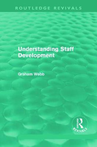 Cover image for Understanding Staff Development (Routledge Revivals)