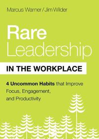 Cover image for Rare Leadership in the Workplace