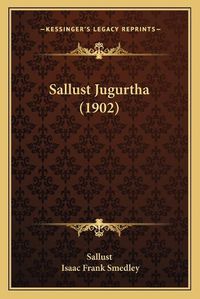 Cover image for Sallust Jugurtha (1902)