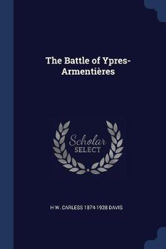 The Battle of Ypres-Armenti'res