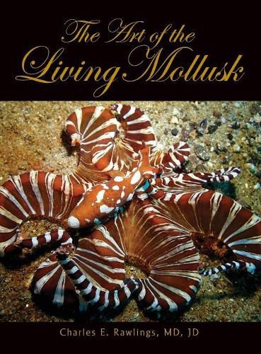 Cover image for The Art of Living Mollusks