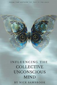 Cover image for Influencing the Collective Unconscious Mind