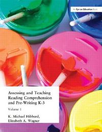 Cover image for Assessing and Teaching Reading Composition and Pre-Writing, K-3, Vol. 1