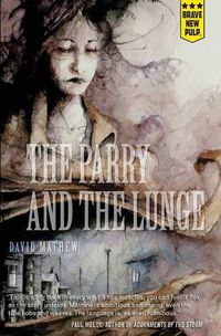 Cover image for The Parry and the Lunge