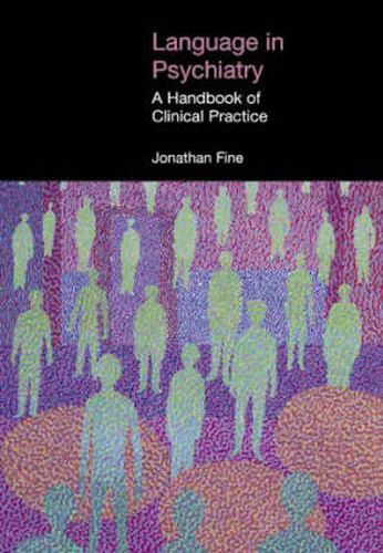 Cover image for Language in Psychiatry: A Handbook of Clinical Practice