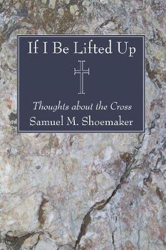 Cover image for If I Be Lifted Up