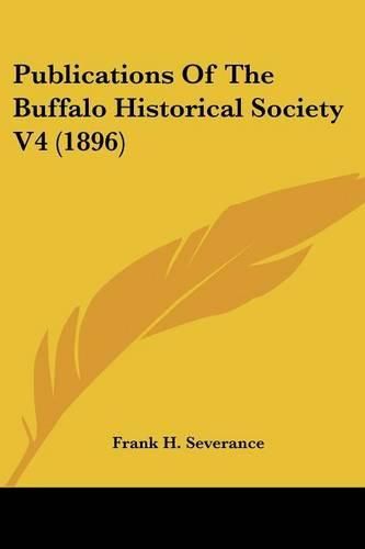 Publications of the Buffalo Historical Society V4 (1896)