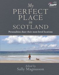 Cover image for My Perfect Place in Scotland