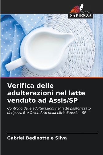 Cover image for Verifica delle adulterazioni nel latte venduto ad Assis/SP