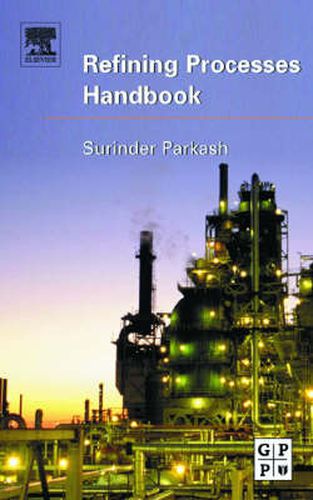 Cover image for Refining Processes Handbook