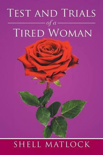 Cover image for Test and Trials of a Tired Woman