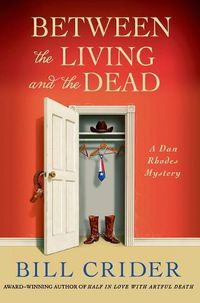 Cover image for Between the Living and the Dead: A Dan Rhodes Mystery