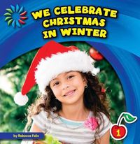 Cover image for We Celebrate Christmas in Winter