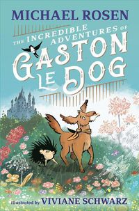 Cover image for The Incredible Adventures of Gaston le Dog