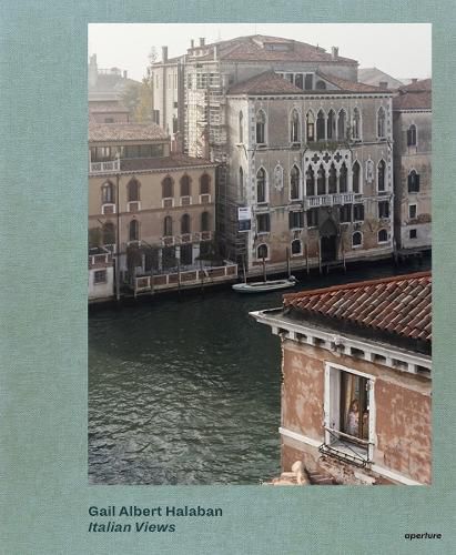 Cover image for Gail Albert Halaban: Italian Views