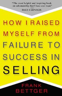 Cover image for How I Raised Myself From Failure to Success in Selling
