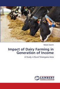 Cover image for Impact of Dairy Farming in Generation of Income