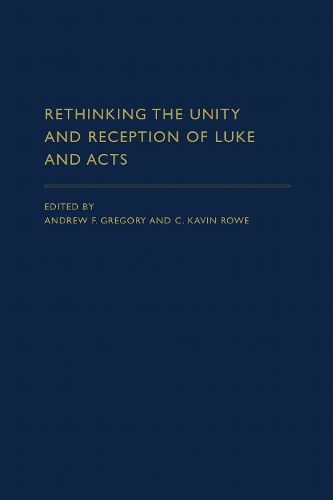 Cover image for Rethinking the Unity and Reception of Luke and Acts