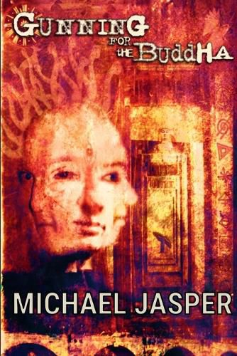 Cover image for Gunning for the Buddha