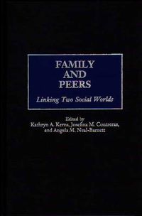 Cover image for Family and Peers: Linking Two Social Worlds