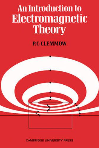 Cover image for An Introduction to Electromagnetic Theory