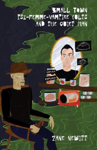 Cover image for Small Town Psy-Femme-Vampire Cults and the Quiet Man