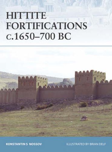 Cover image for Hittite Fortifications c.1650-700 BC