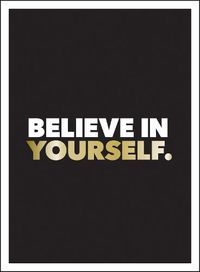 Cover image for Believe in Yourself: Positive Quotes and Affirmations for a More Confident You