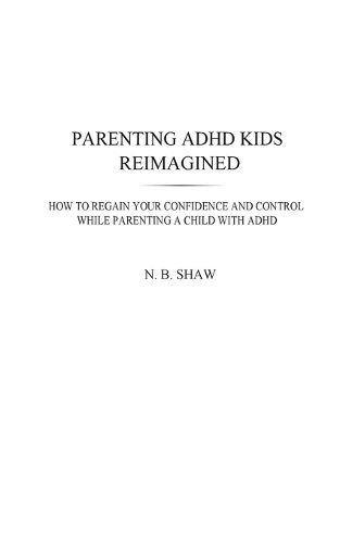 Cover image for Parenting ADHD Kids Reimagined