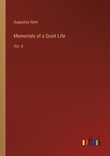 Cover image for Memorials of a Quiet Life