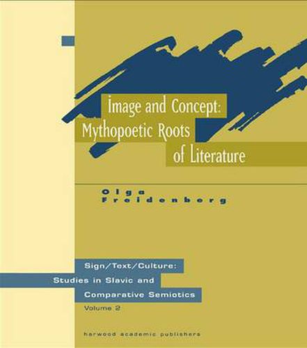Cover image for Image and Concept: Mythopoetic Roots of Literature