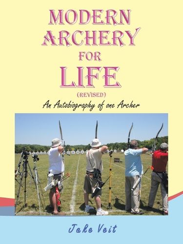 Cover image for Modern Archery for Life (Revised)