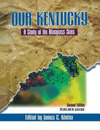 Cover image for Teacher's Guide to Our Kentucky: A Study of the Bluegrass State