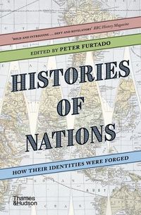 Cover image for Histories of Nations: How Their Identities Were Forged