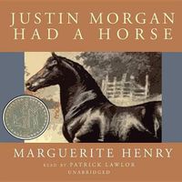 Cover image for Justin Morgan Had a Horse