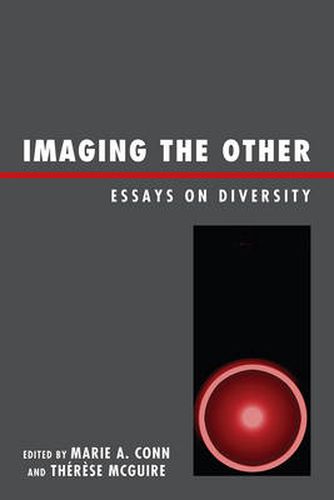 Cover image for Imaging the Other: Essays on Diversity