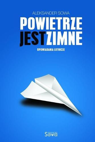 Cover image for Powietrze Jest Zimne